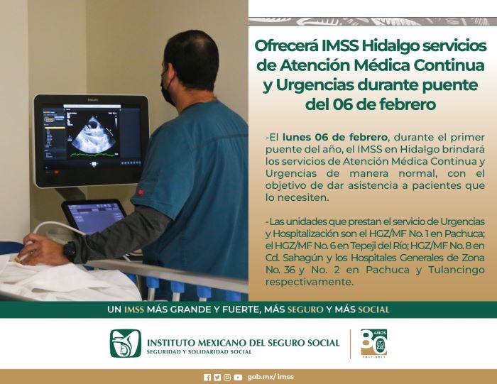Ofrecerá IMSS Hidalgo Servicios de Atención Médica Continua y Urgencias Durante Puente del 6 de Febrero