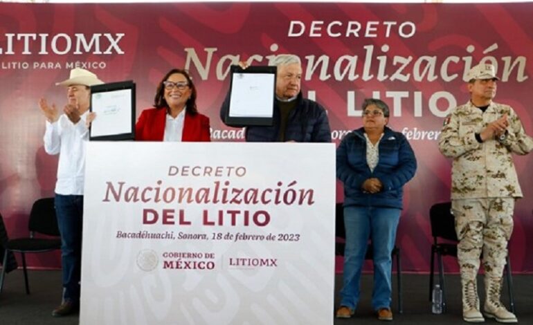 Presidente López Obrador Decreta Nacionalización del Litio