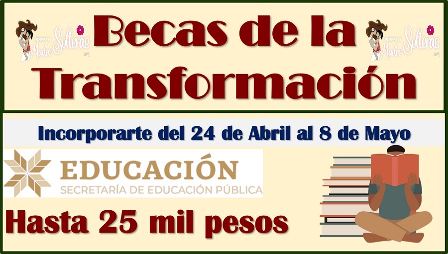 Abren Registro Para Becas Para la Transformación en Educación Superior