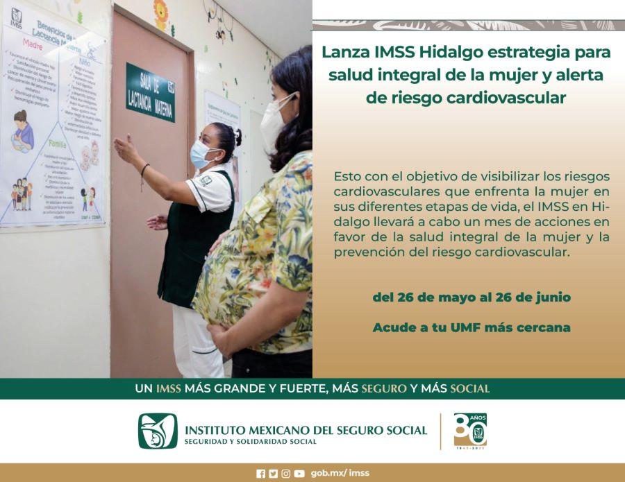 Lanza IMSS Hidalgo Estrategia Para Salud Integral de la Mujer y Alerta de Riesgo Cardiovascular