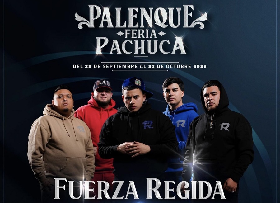 Palenque Pachuca 2023: Fuerza Regida, Cuarto Artista Confirmado