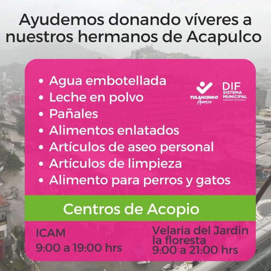 DIF Tulancingo Instaló Centro de Acopio en El Jardín La Floresta, Para Apoyo a Damnificados de Acapulco