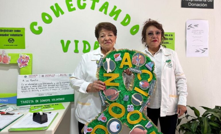 Promueve IMSS Hidalgo la Donación Voluntaria de Órganos y Tejidos