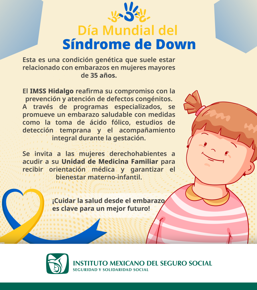 Conmemora IMSS Hidalgo Día Mundial del Síndrome de Down y trabaja para prevenir defectos congénitos