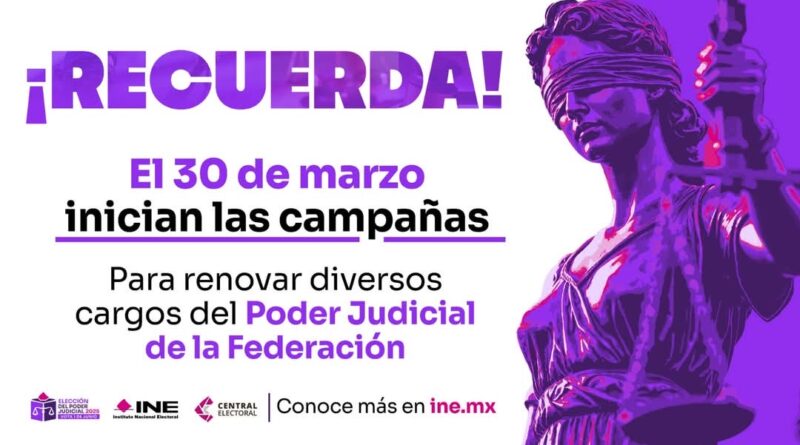 Este Domingo Inician Las Campañas de la Elección del Poder Judicial de la Federación 2024-2025