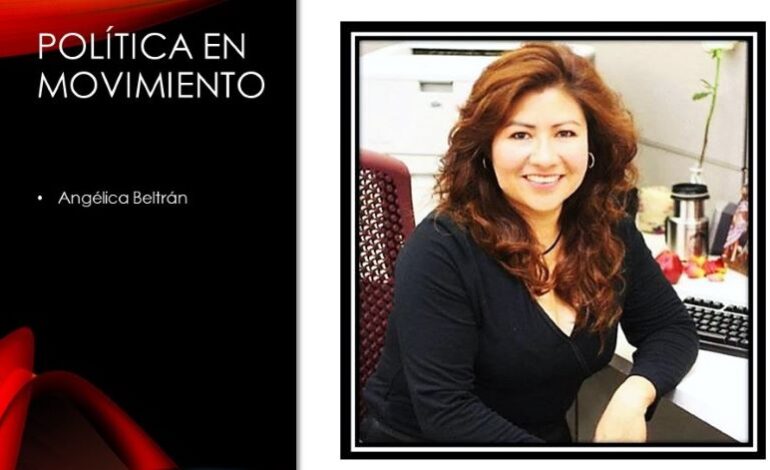 Política en Movimiento/Angélica Beltrán