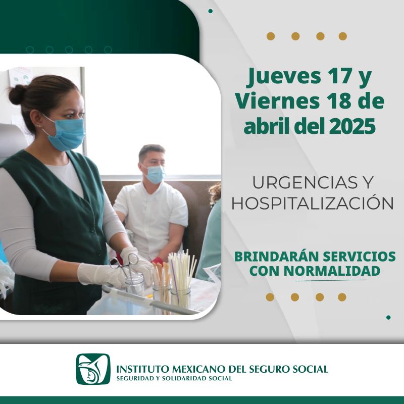 Asegura IMSS Hidalgo Servicios de Atención Médica Continua Durante Puente de Semana Santa