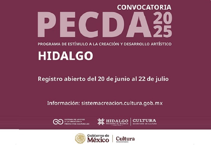 El Sistema Creación y la Secretaría de Cultura de Hidalgo Publican la Convocatoria PECDA Hidalgo 2025