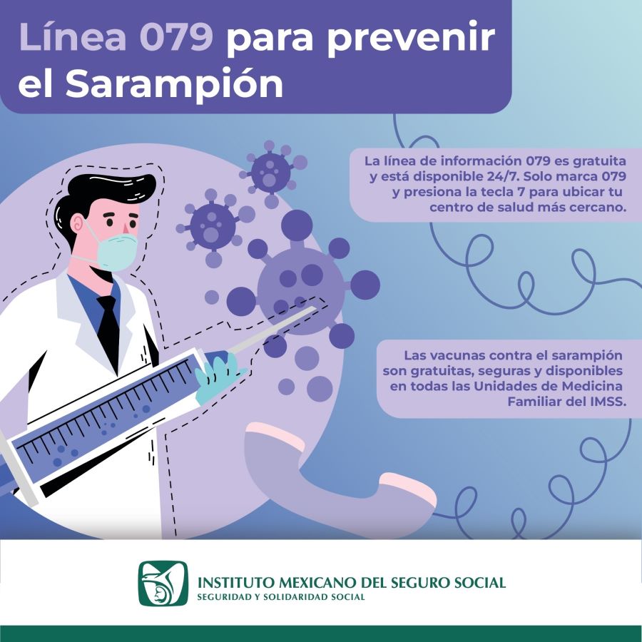 Ofrece IMSS Hidalgo Línea de Información de Vacunas 079 Para Prevenir el Sarampión