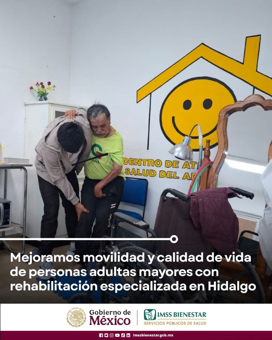IMSS Bienestar mejora la movilidad y calidad de vida de personas adultas mayores con rehabilitación especializada en Hidalgo