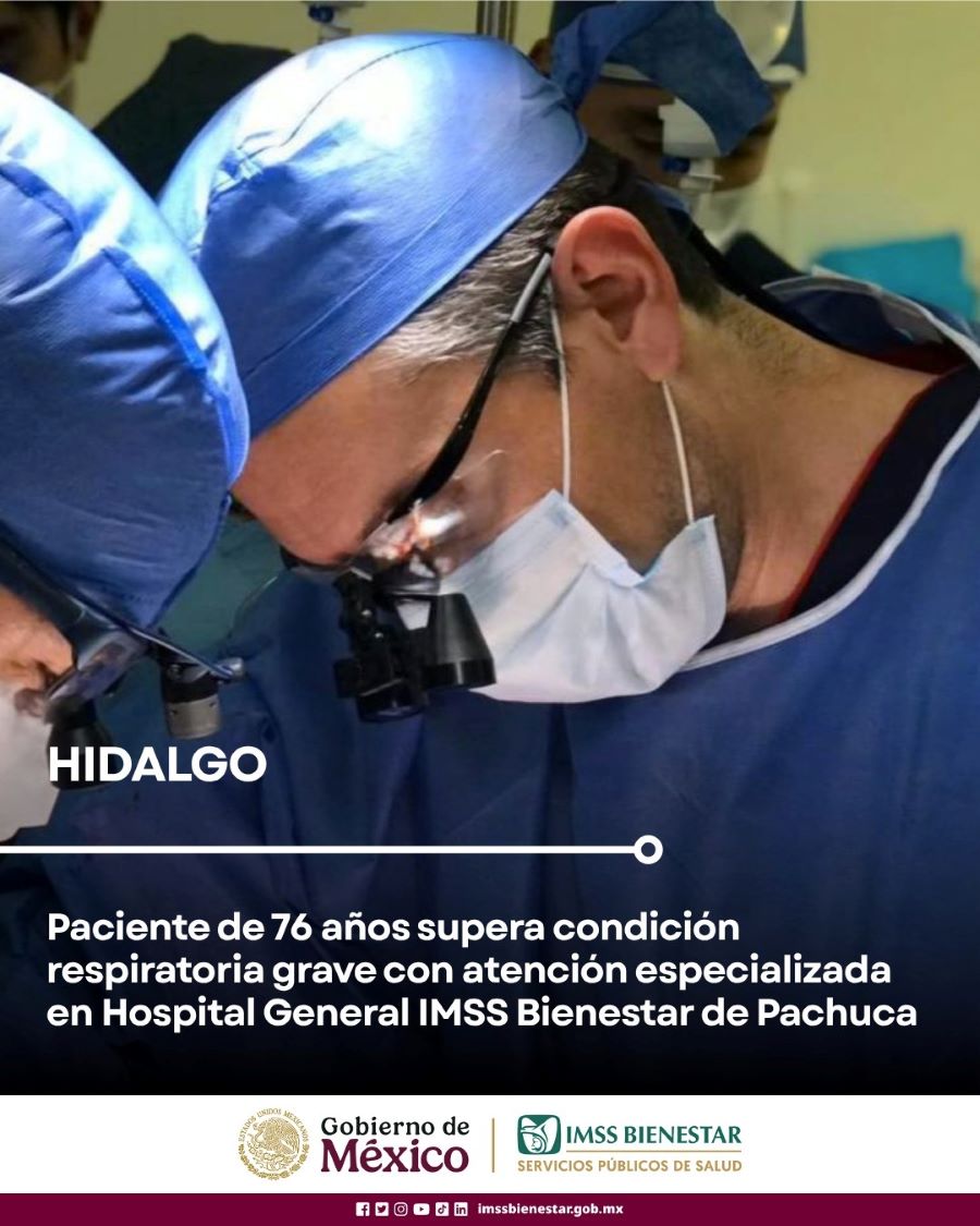 Paciente de 76 años supera condición respiratoria grave con atención especializada en Hospital General IMSS Bienestar de Pachuca
