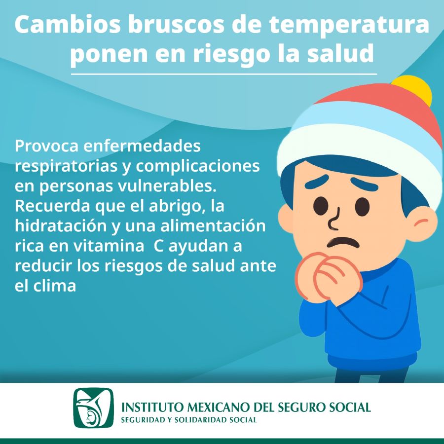 Advierte IMSS Hidalgo Riesgos a La Salud Por Cambios Bruscos de Temperatura