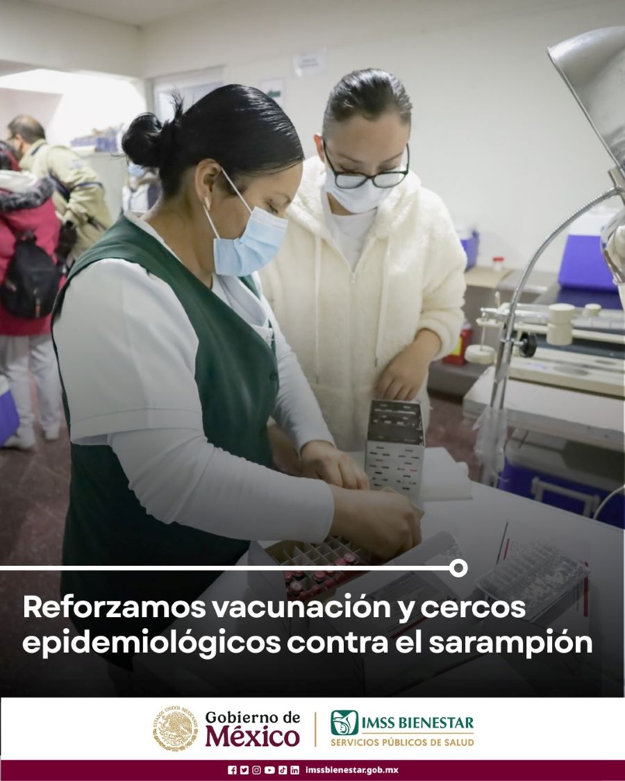 IMSS Bienestar Hidalgo Refuerza Vacunación y Cercos Epidemiológicos Contra El Sarampión