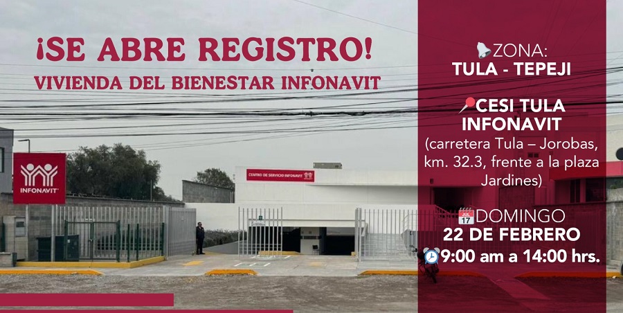 Infonavit Abrirá Registro Para Vivienda del Bienestar 15 Municipios de la Región Tula–Tepeji