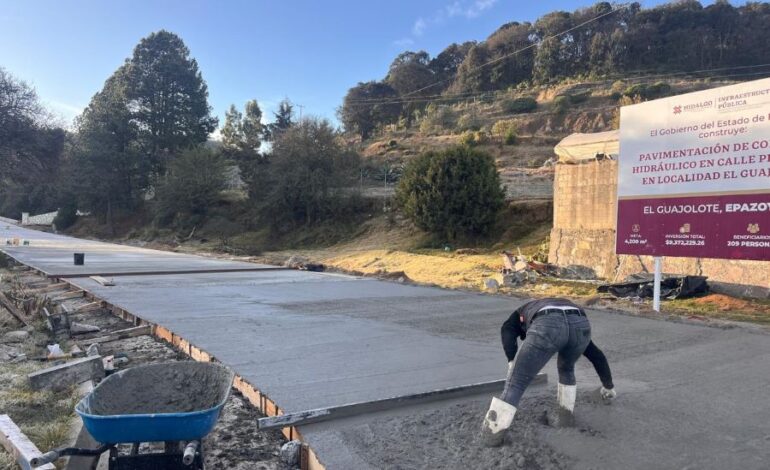 Invierte gobierno de Hidalgo Nueve Millones de Pesos para Pavimentar la Calle Principal de El Guajolote, en Epazoyucan