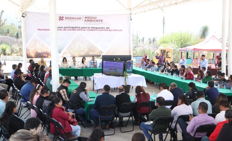 Hidalgo avanza en la actualización de su Programa Estatal de Acción Climática con participación intersectorial