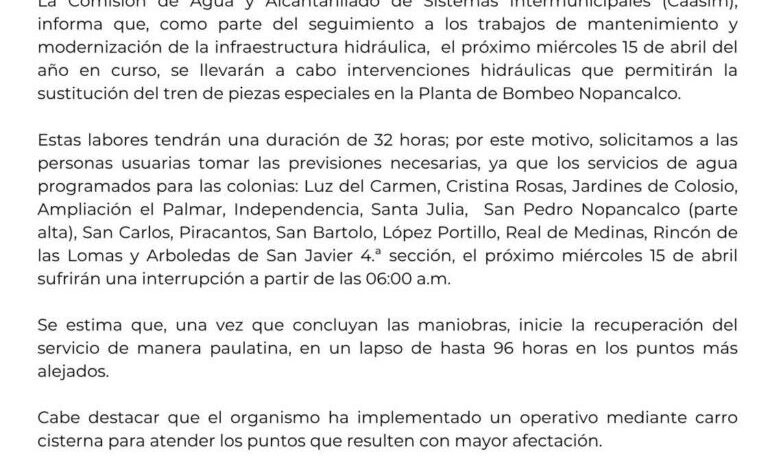 Quedaran Sin Servicio de Agua 14 Colonias de Pachuca, Se Cortará el 15 de Abril Suministro Por Mantenimiento: Caasim