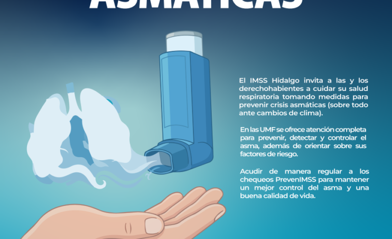 Emite IMSS Hidalgo Recomendaciones Para Prevenir Crisis Asmáticas