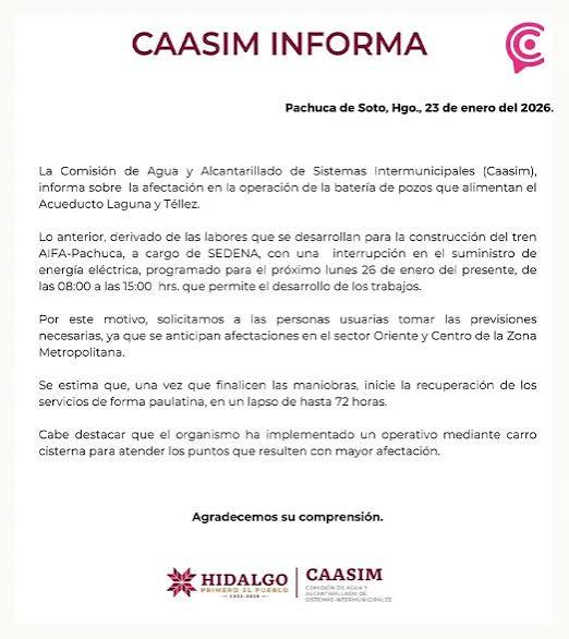 CAASIM Suspenderá Servicio de Agua Potable en Los Sectores Oriente, Sur Oriente y Centro de La Zona Metropolitana de Pachuca, Por Trabajos de Construcción del Tren AIFA-Pachuca.