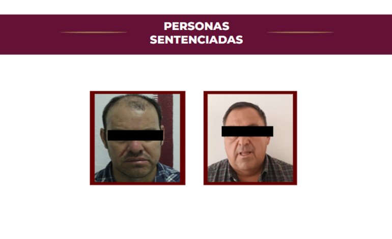 Sentencian de 50 Años de prisión a Dos Hombres Acusados de Secuestro Agravado