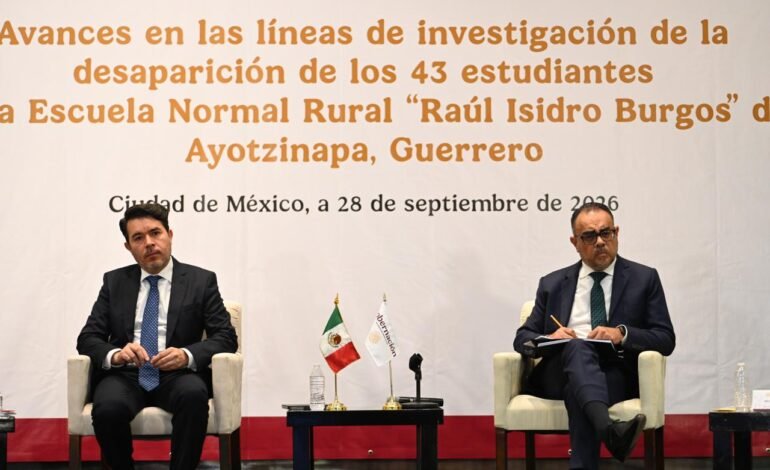 Nuevas líneas de investigación científica impulsan avances en el caso Ayotzinapa